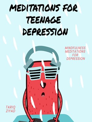 cover image of Meditations for Teenage Depression